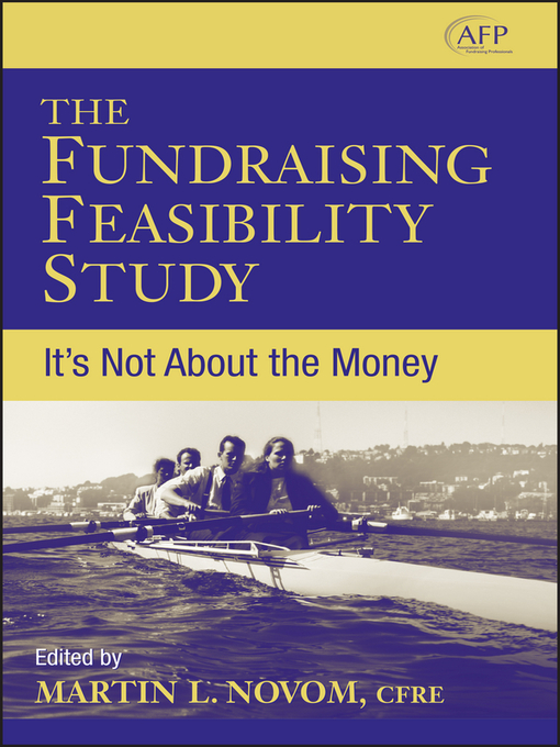 Title details for The Fundraising Feasibility Study by Martin L. Novom - Available